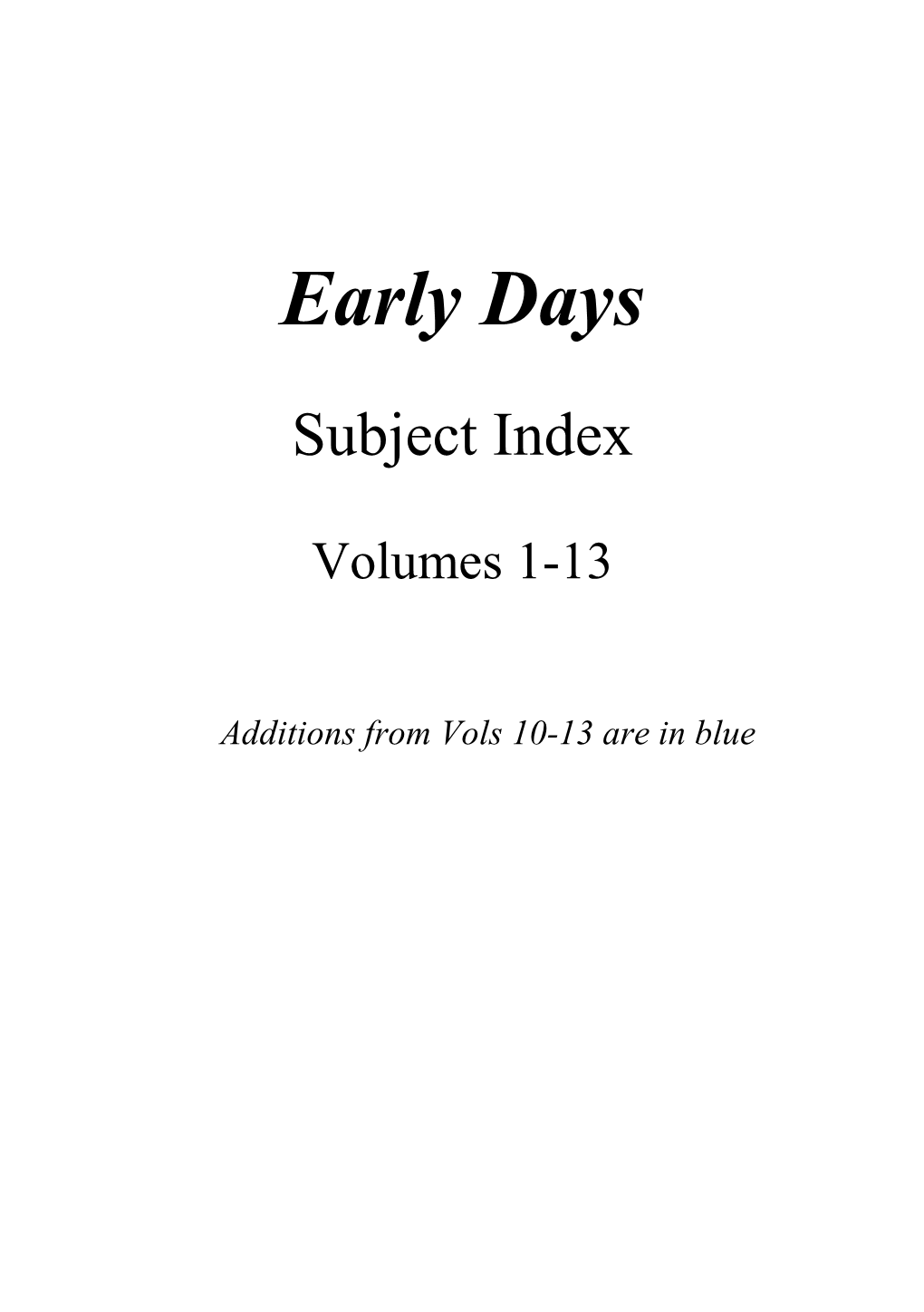 Early Days Index