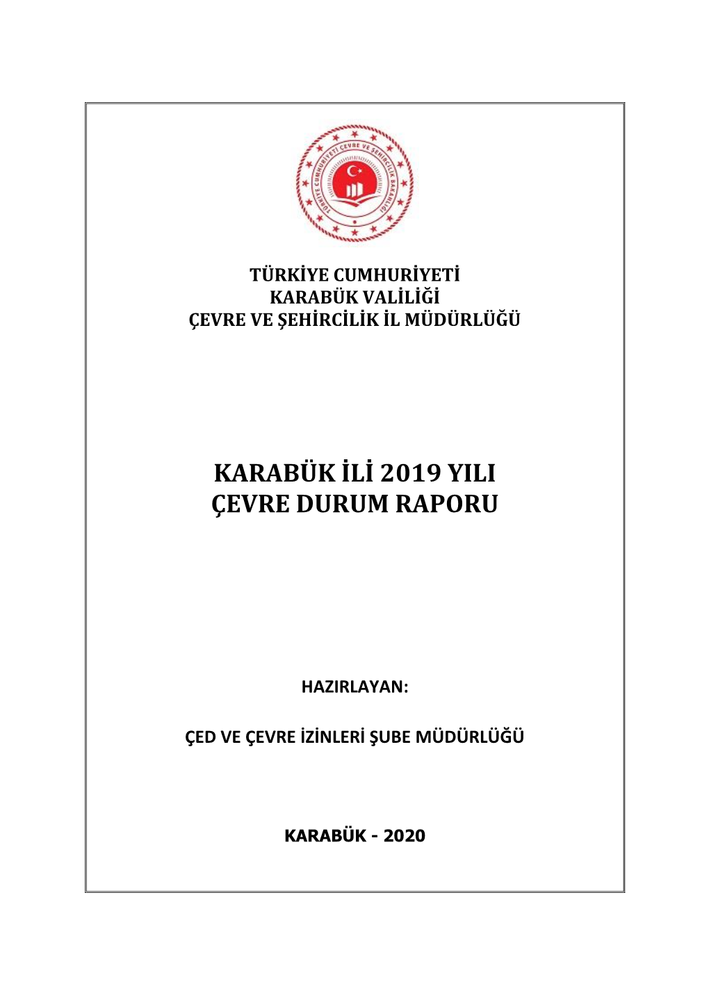 Karabük Ili 2019 Yili Çevre Durum Raporu