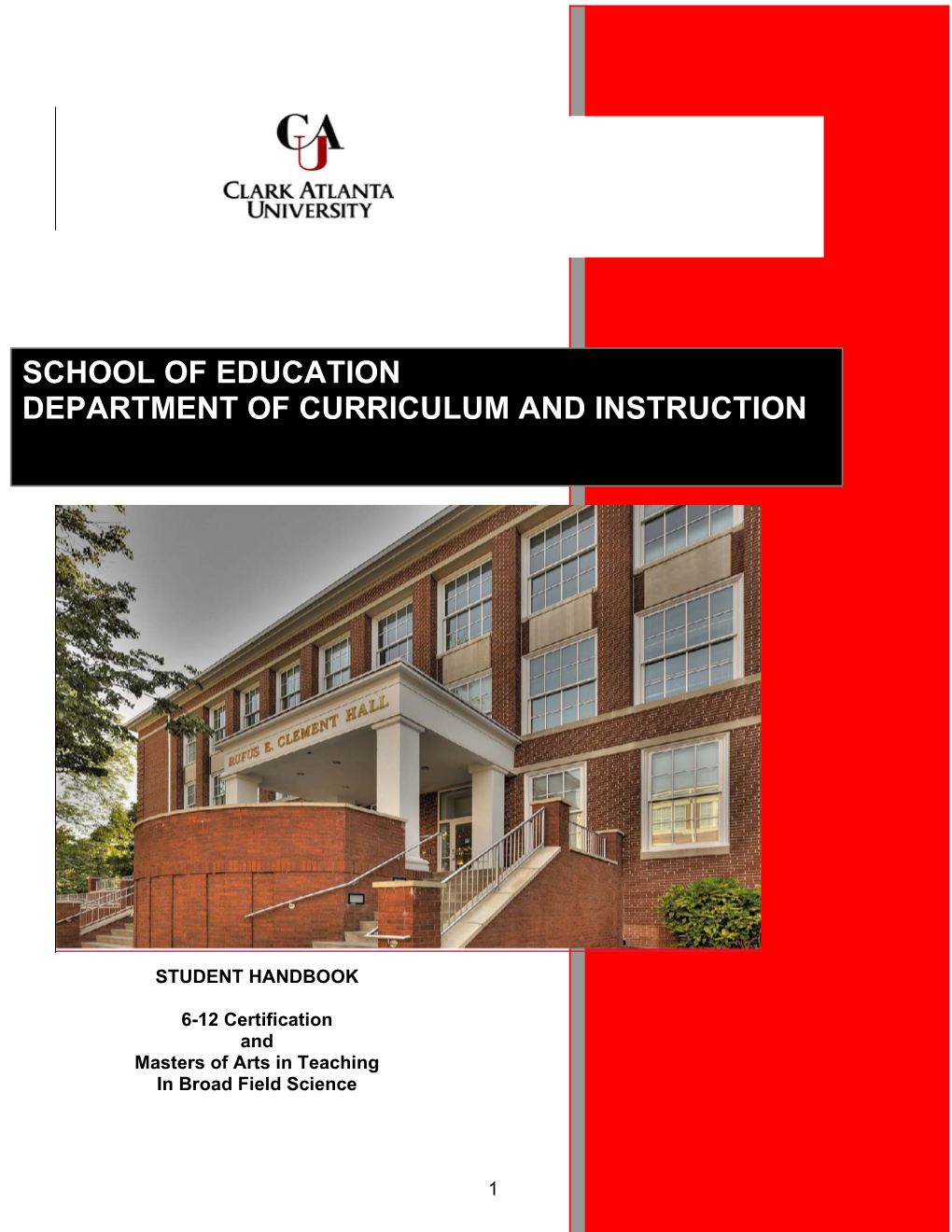 School of Education Department of Curriculum and Instruction