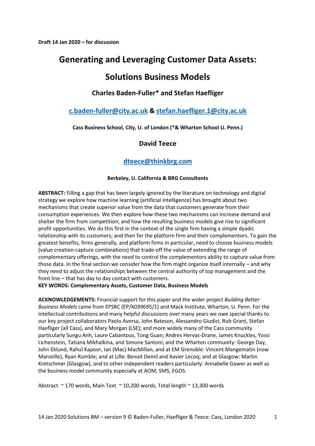 Generating and Leveraging Customer Data Assets: Solutions Business Models Charles Baden-Fuller* and Stefan Haefliger