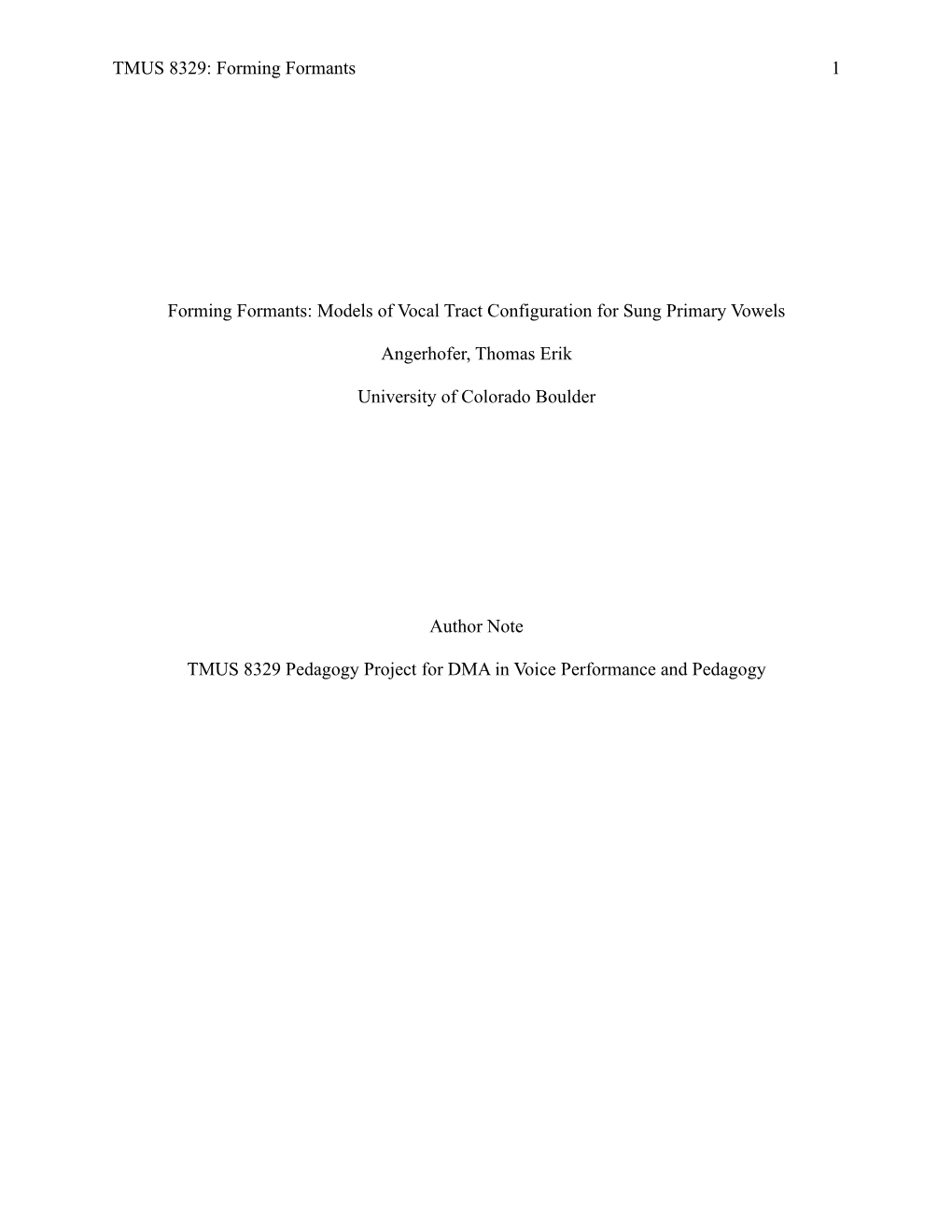 Models of Vocal Tract Configuration for Sung Primary Vowels