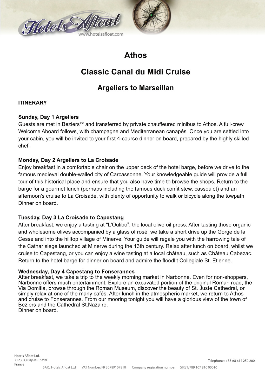 Athos Classic Canal Du Midi Cruise Argeliers to Marseillan
