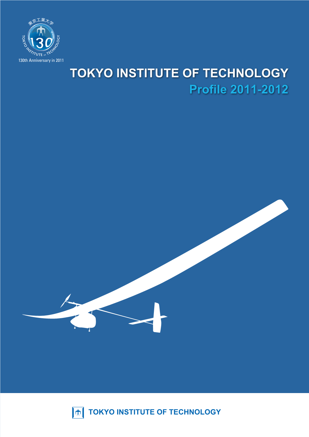 TOKYO INSTITUTE of TECHNOLOGY Profile 2011-2012