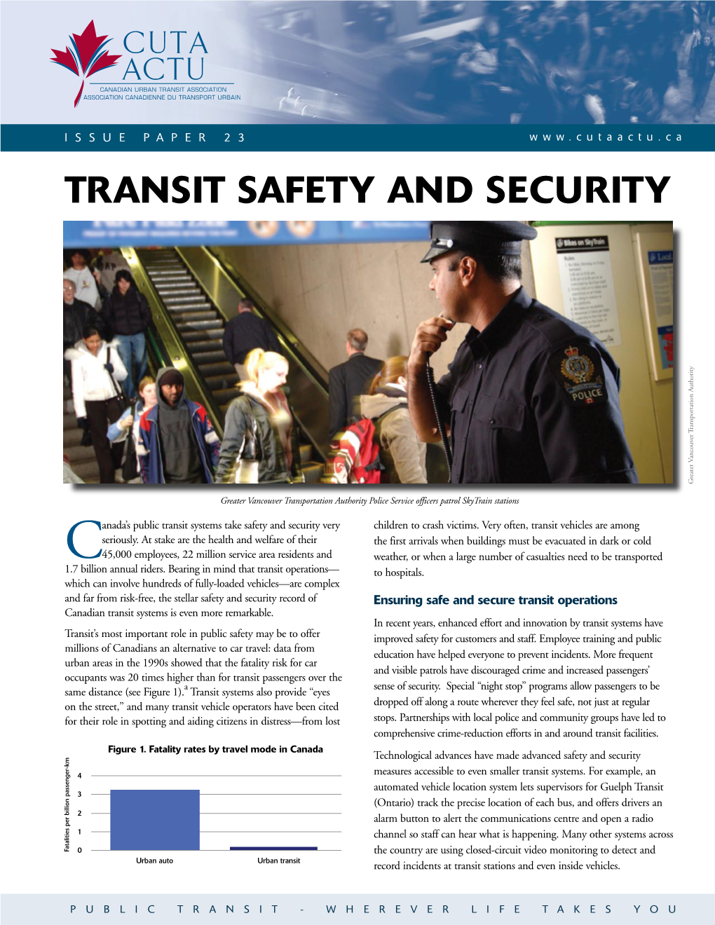 Transit Safety and Security Greater Vancouver Transportation Authority Transportation Vancouver Greater