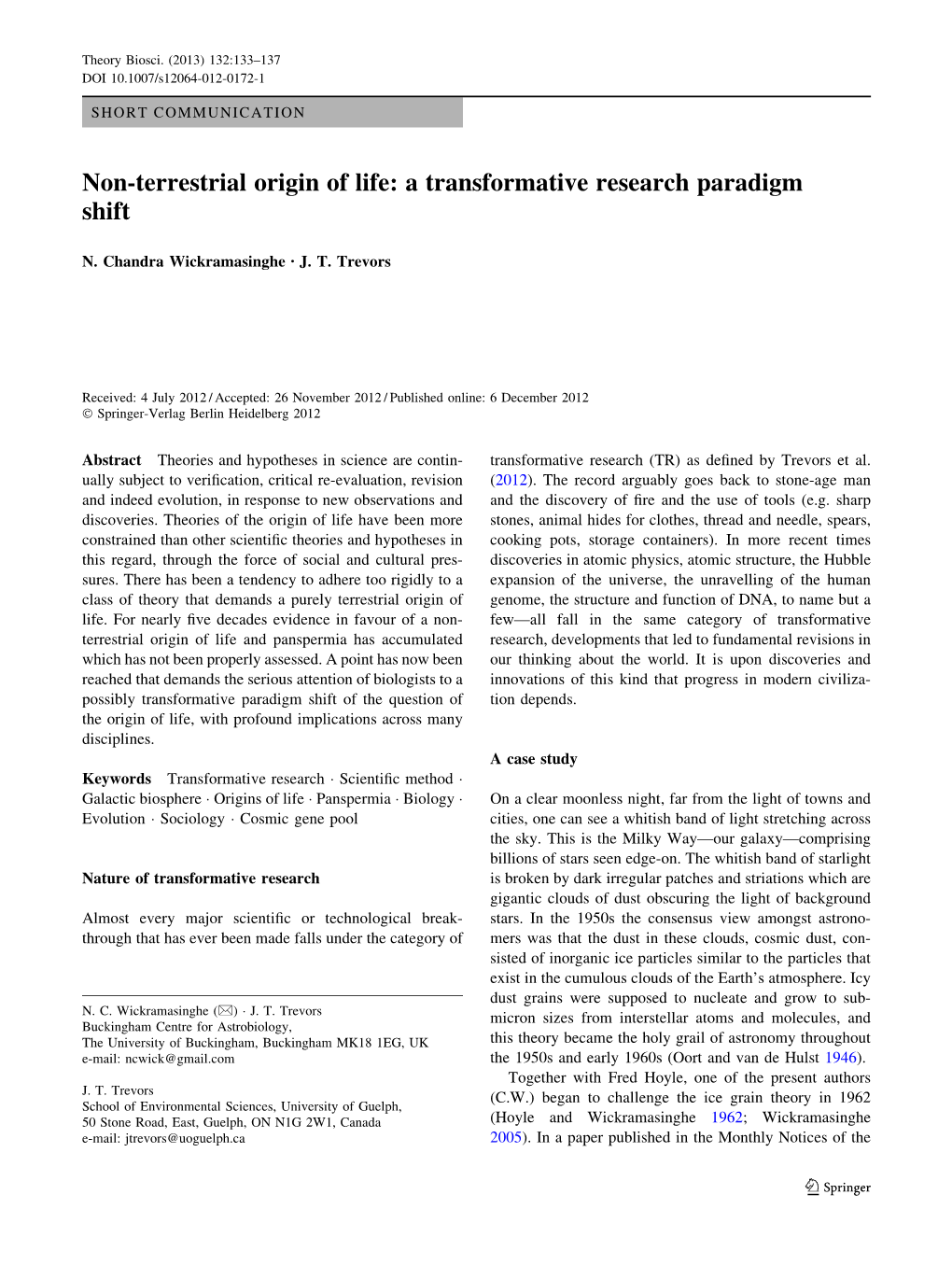 Non-Terrestrial Origin of Life: a Transformative Research Paradigm Shift