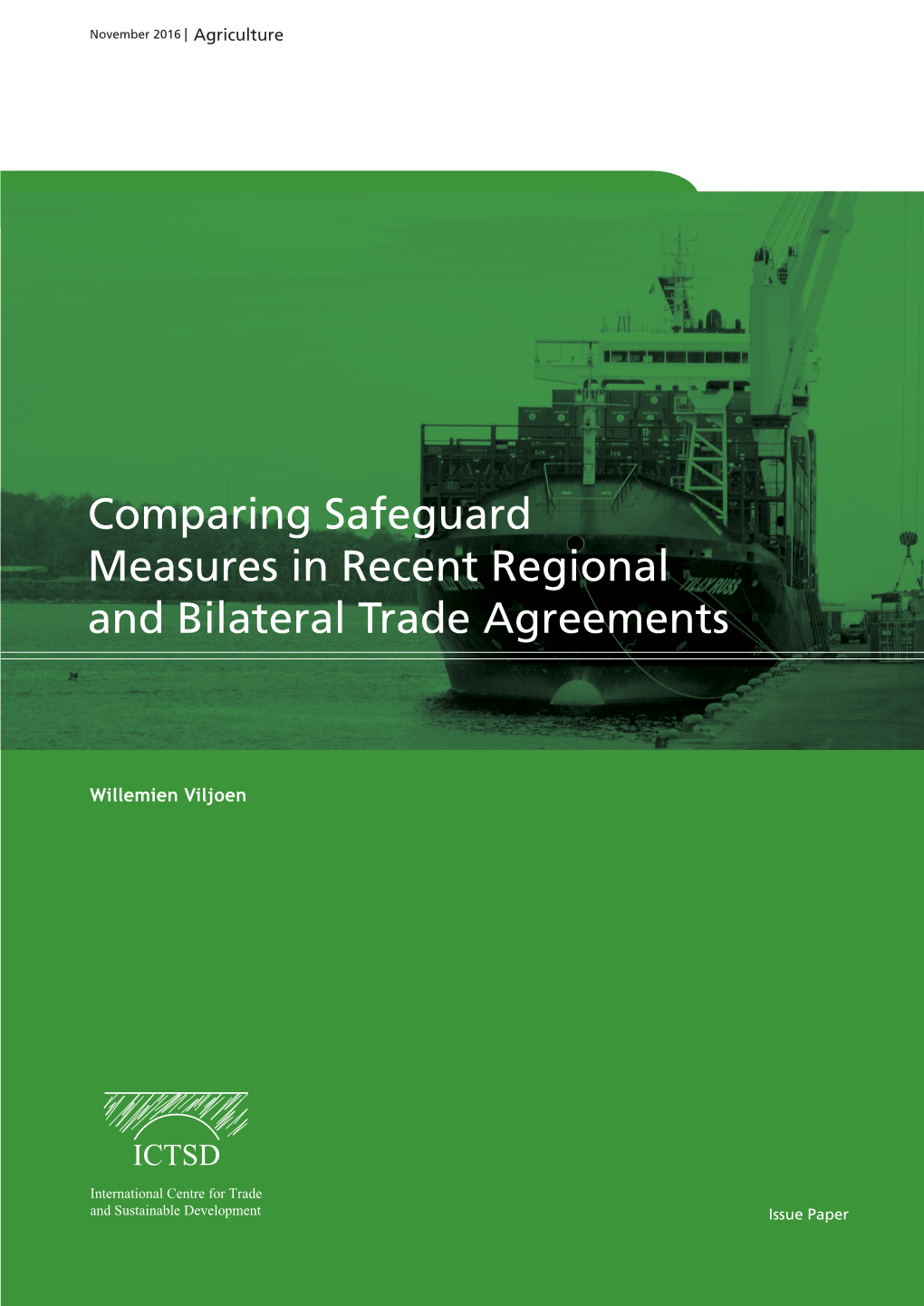 Comparing Safeguard Measures in Recent Regional and Bilateral Trade Agreements