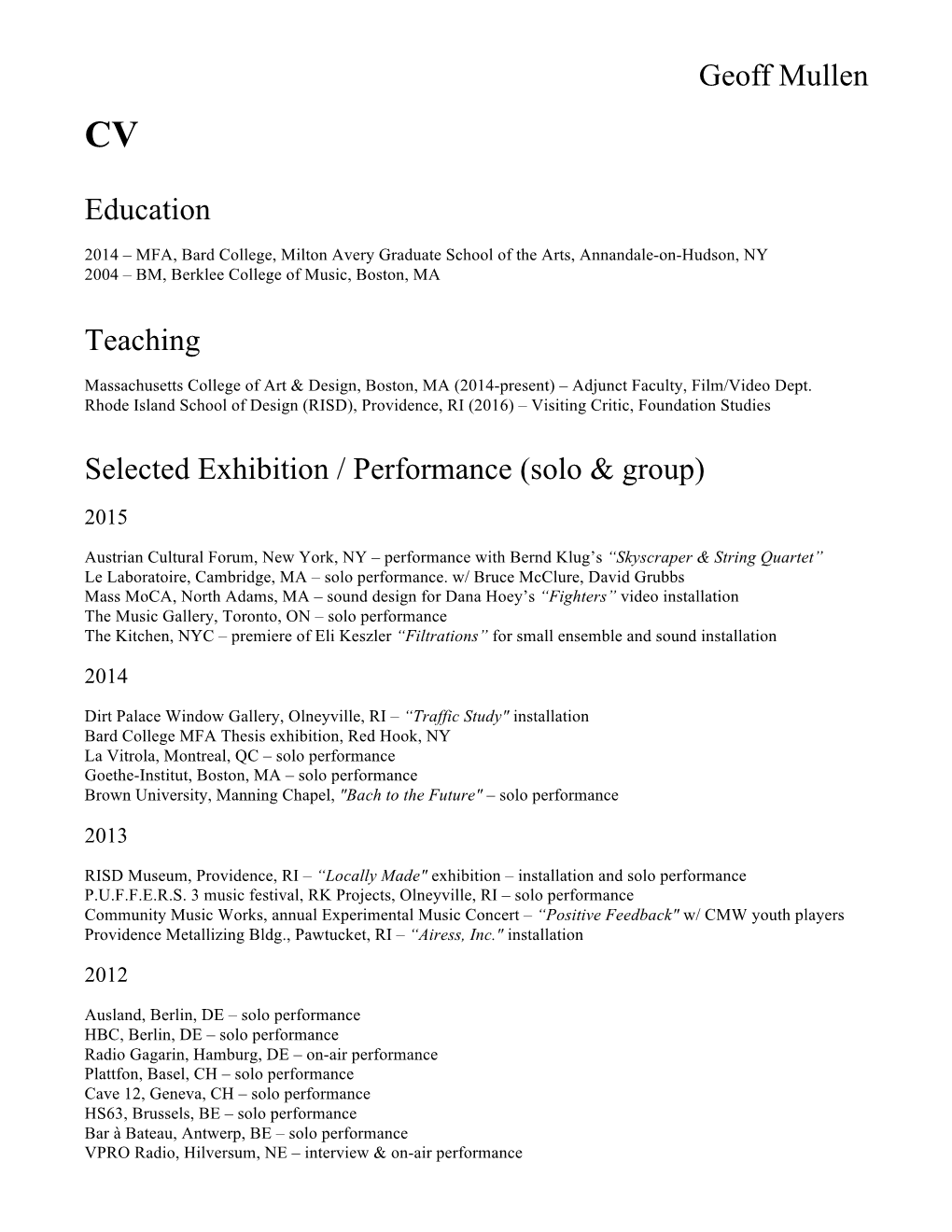 Geoff Mullen Education Teaching Selected Exhibition