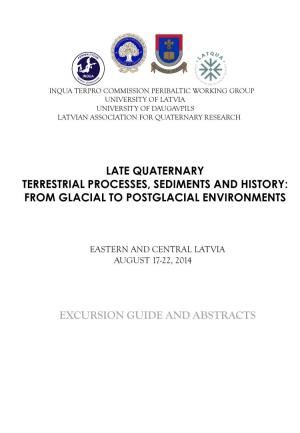 Late Quaternary Terrestrial Processes, Sediments and History: from Glacial to Postglacial Environments