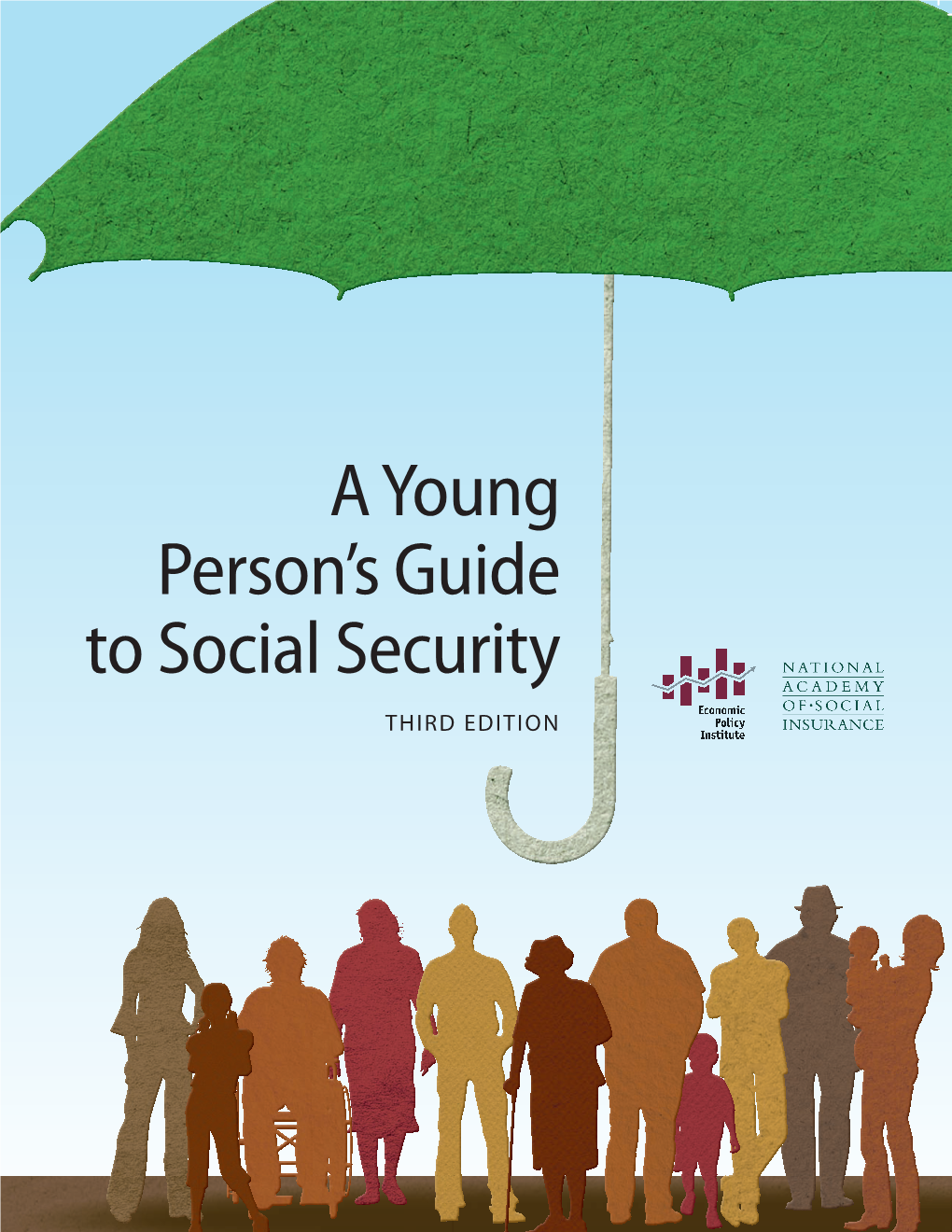 A Young Person's Guide to Social Security, Third Edition