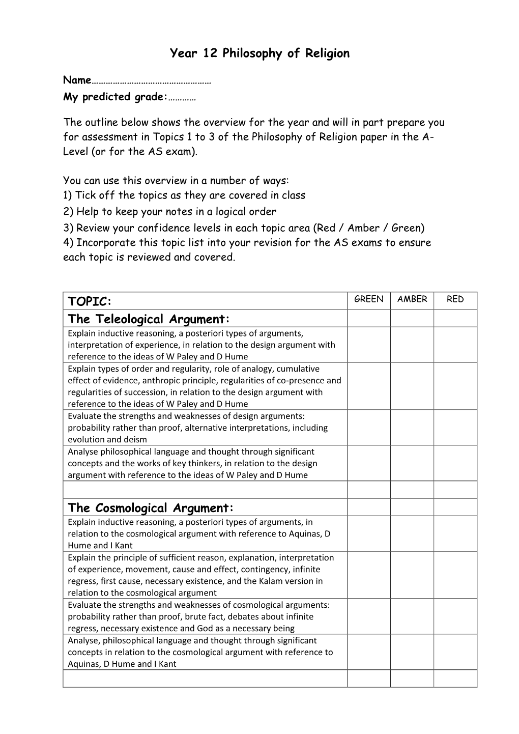 Year 12 Philosophy of Religion TOPIC: the Teleological Argument: the Cosmological Argument