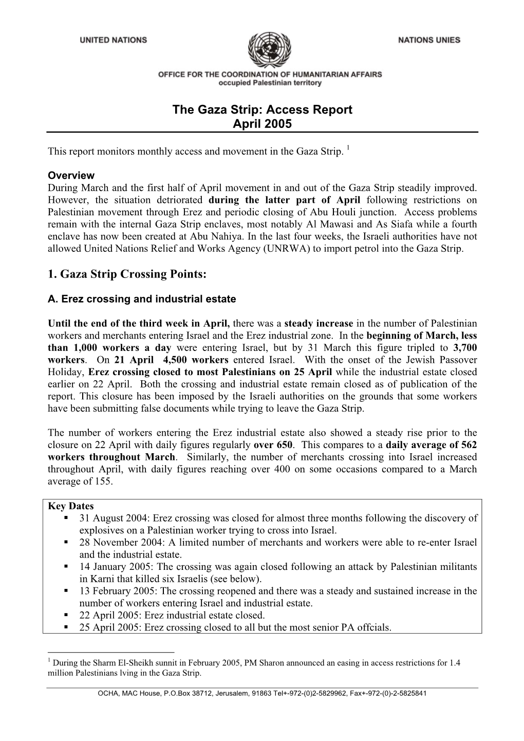 Access Report April 2005 1. Gaza Strip Crossing Points
