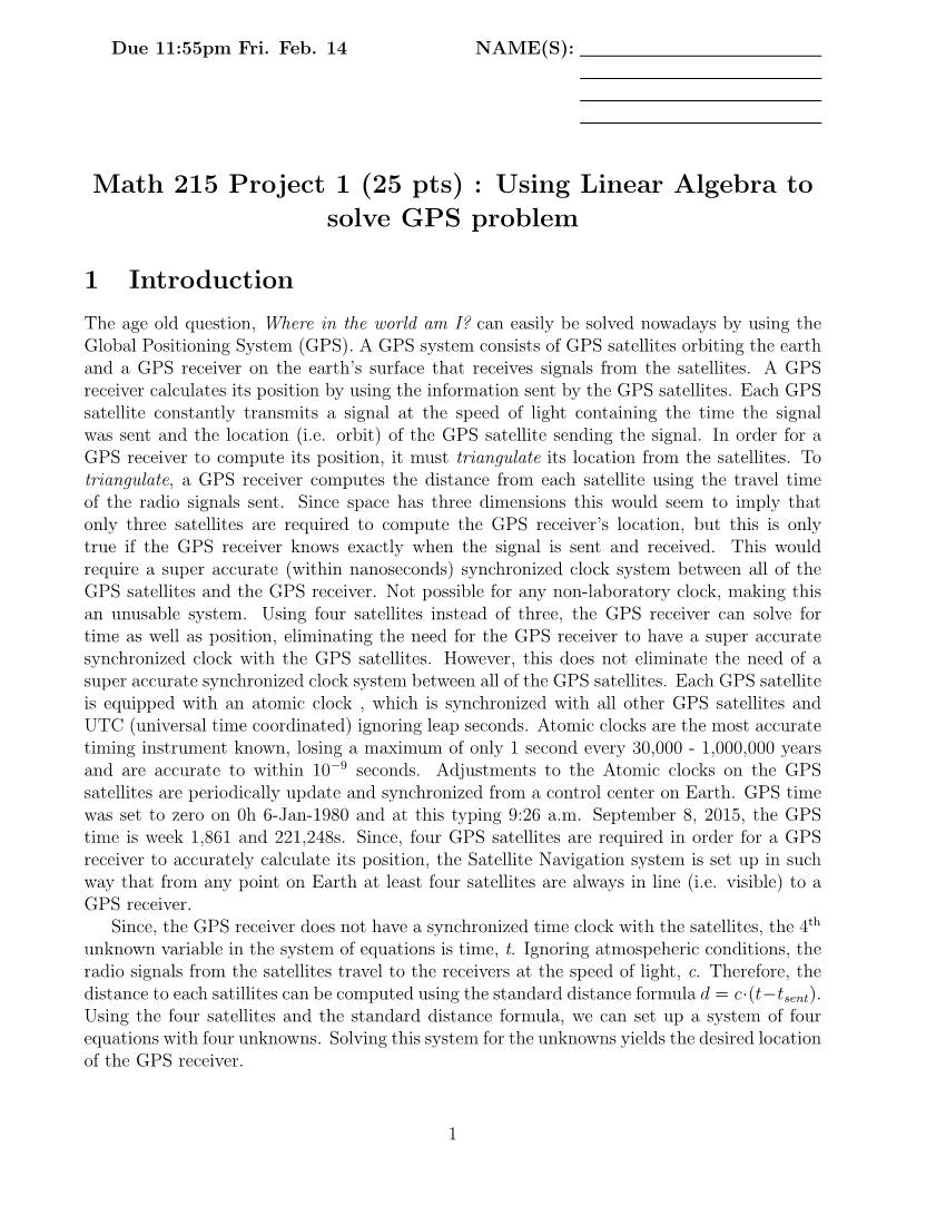 Math 215 Project 1 (25 Pts) : Using Linear Algebra to Solve GPS Problem 1 Introduction
