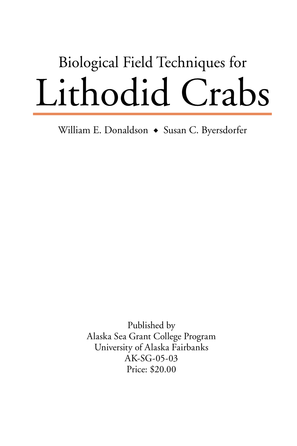 Biological Field Techniques for Lithodid Crabs