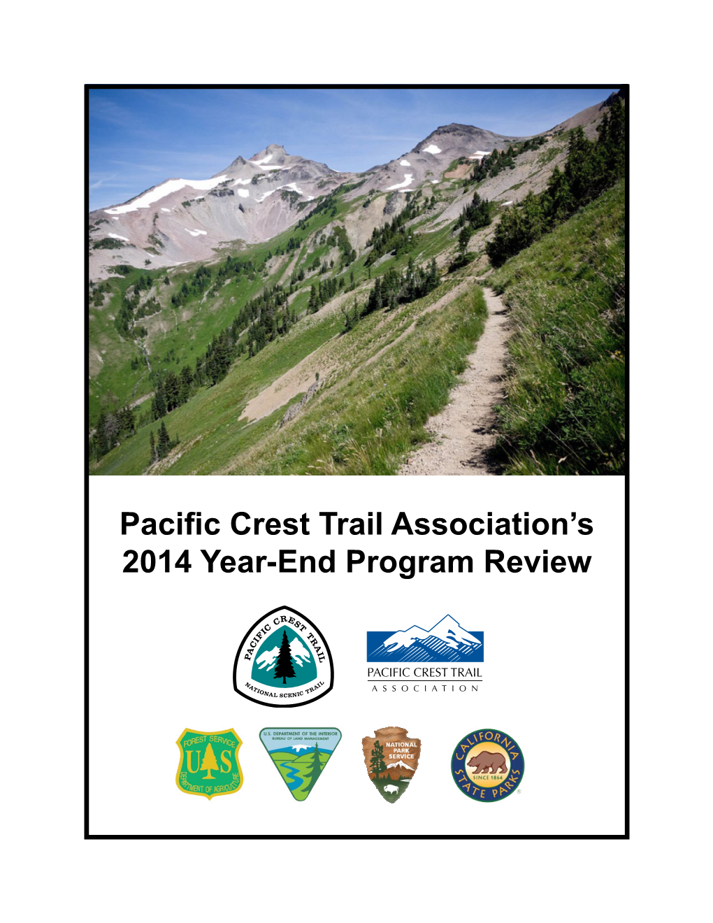 Pacific Crest Trail Association's 2014 Year-End Program Review