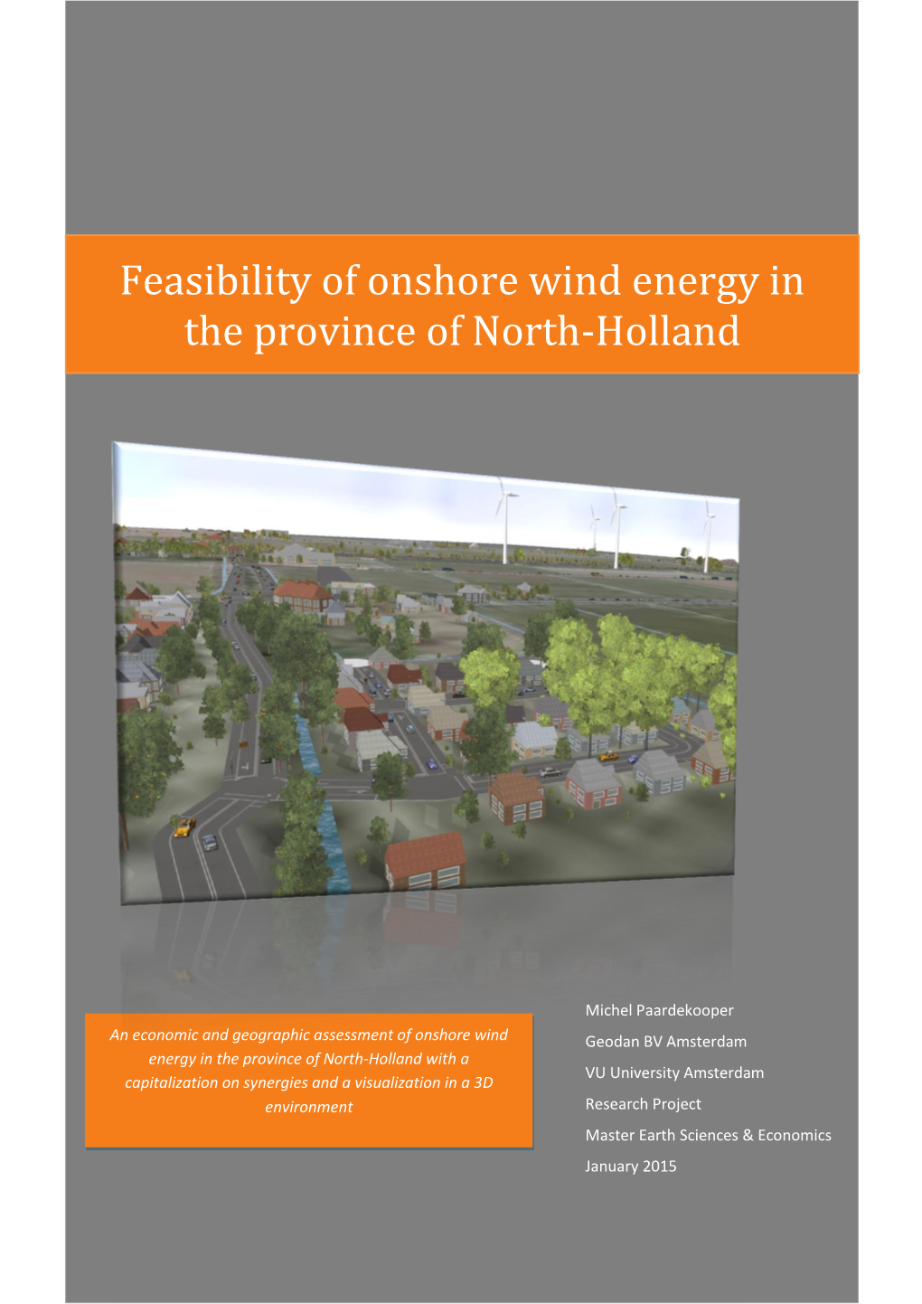 Feasibility of Onshore Wind Energy in the Province of North-Holland