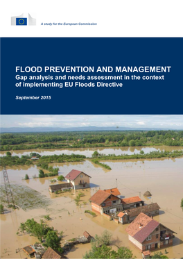 FLOOD PREVENTION and MANAGEMENT Gap Analysis and Needs Assessment in the Context of Implementing EU Floods Directive