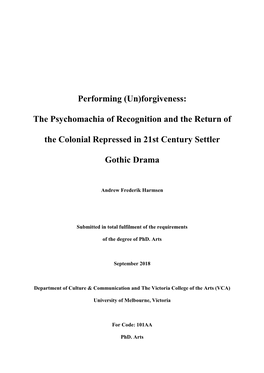 Performing (Un)Forgiveness: the Psychomachia of Recognition and the Return of the Colonial Repressed in 21St Century Settler Gothic Drama