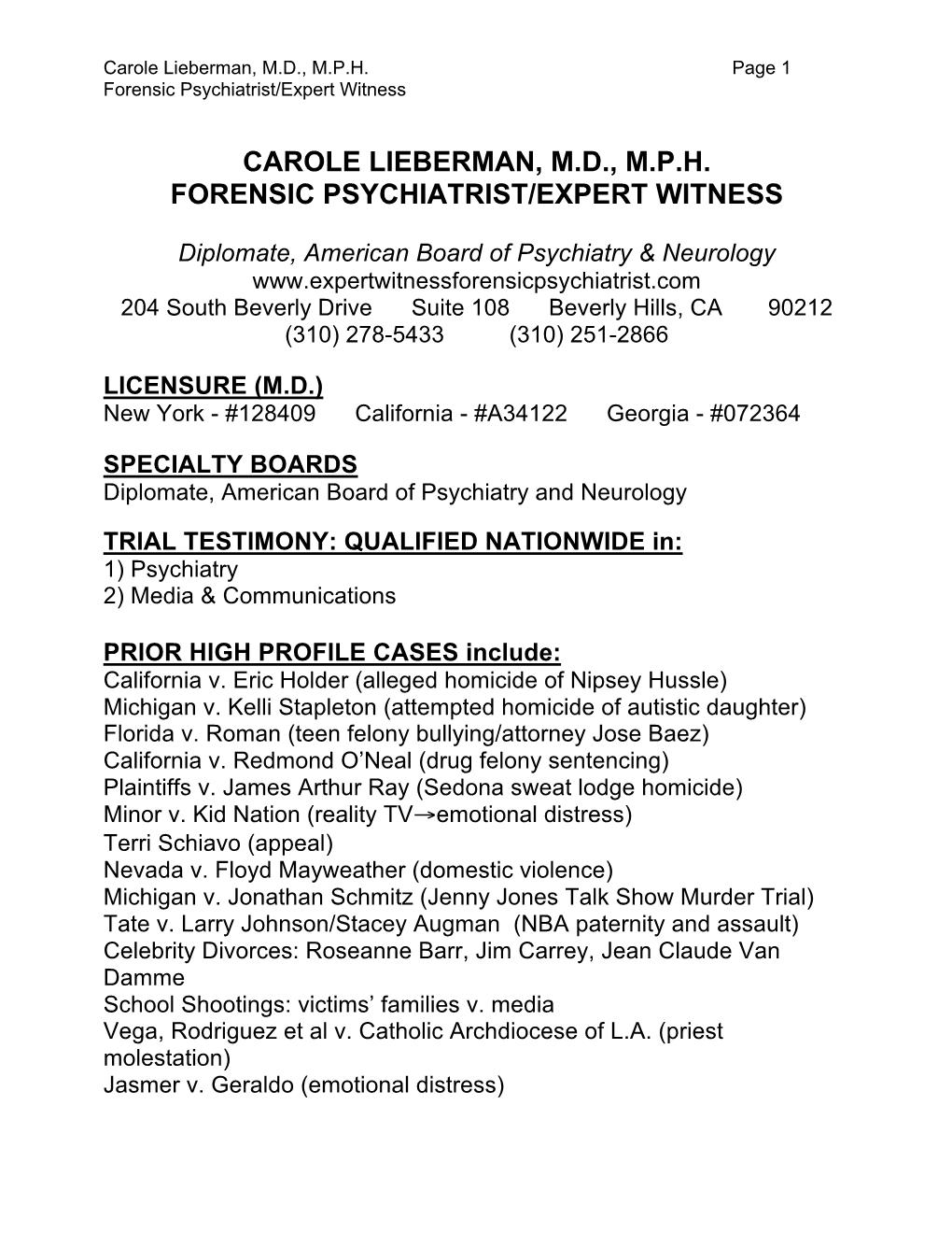 Carole Lieberman, M.D., M.P.H. Forensic Psychiatrist/Expert Witness