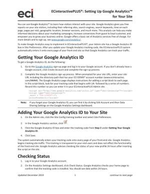 Getting Your Google Analytics ID to Get a Google Analytics ID, Do the Following: 1