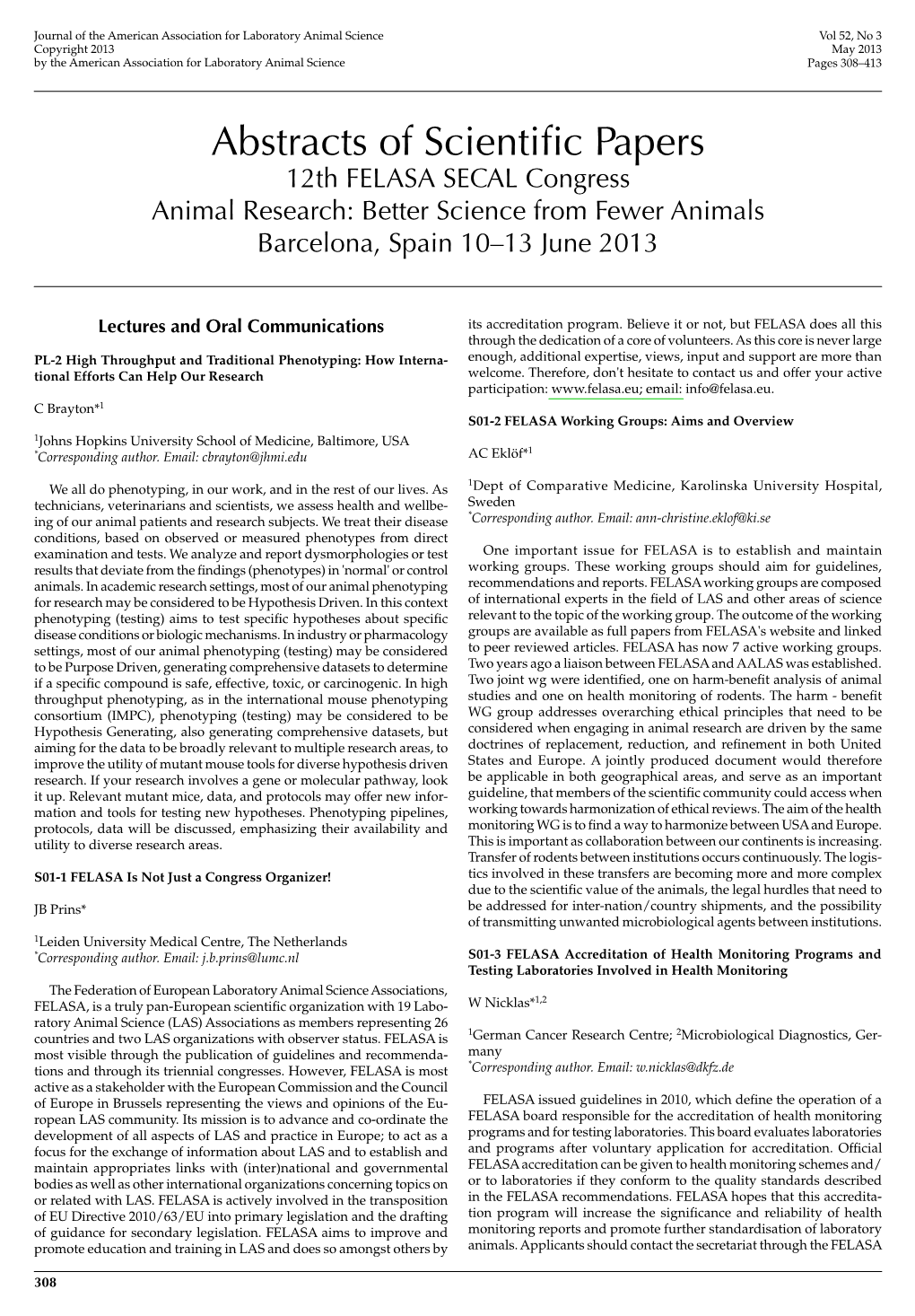 Abstracts of Scientific Papers 12Th FELASA SECAL Congress Animal Research: Better Science from Fewer Animals Barcelona, Spain 10–13 June 2013