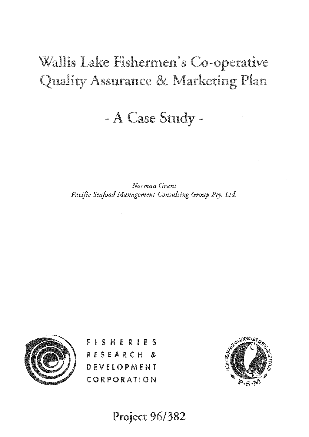 Wallis Lake Fishermen's Co-Operative Quality Assurance & Marketing Plan