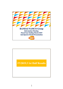 FY2019.3 1St Half Results