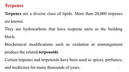 Terpenes Terpenes Are a Diverse Class of Lipids