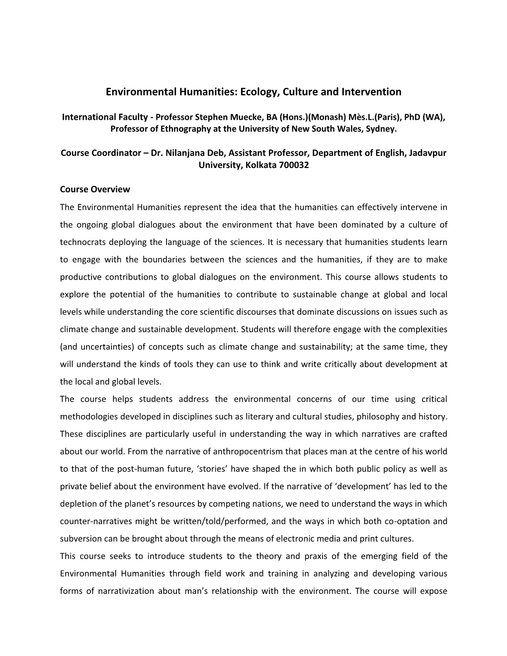 Environmental Humanities: Ecology, Culture and Intervention