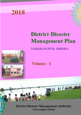 2018 District Disaster Management Plan NABARANGPUR, ODISHA VOLUME