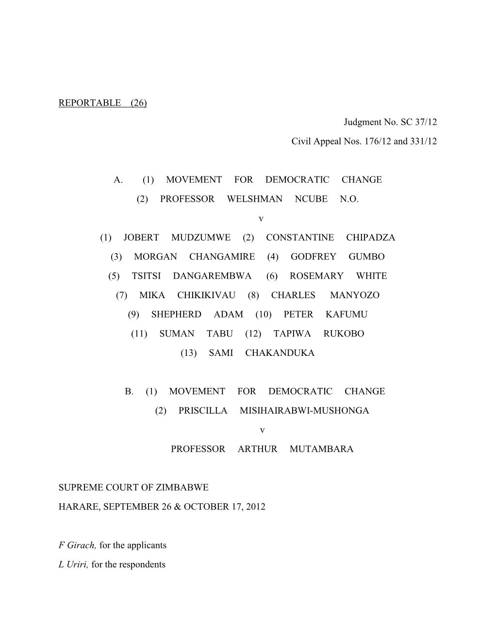 Judgment No. SC 37/12 Civil Appeal Nos. 176/12 and 331/12 A