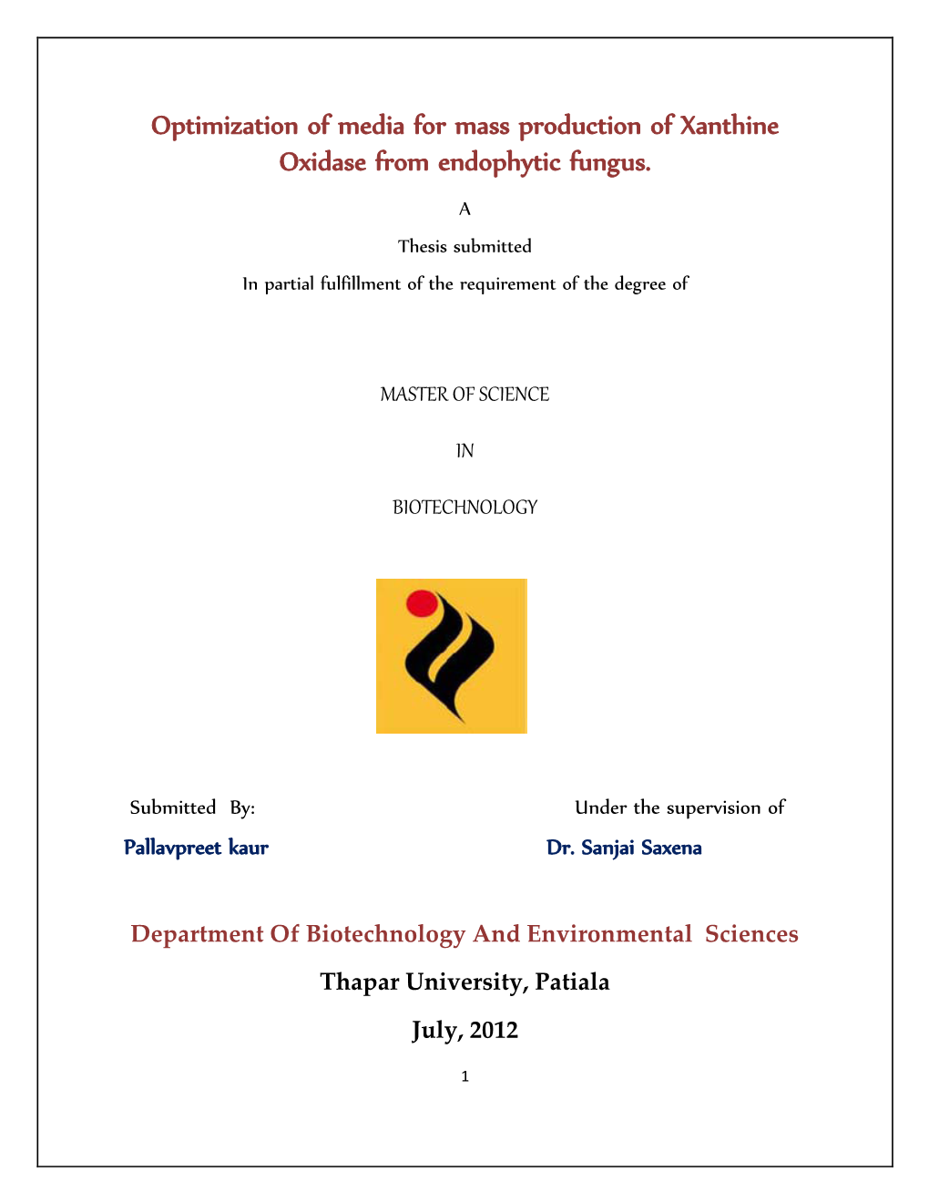 Optimization of Media for Mass Production of Xanthine Oxidase from Endophytic Fungus