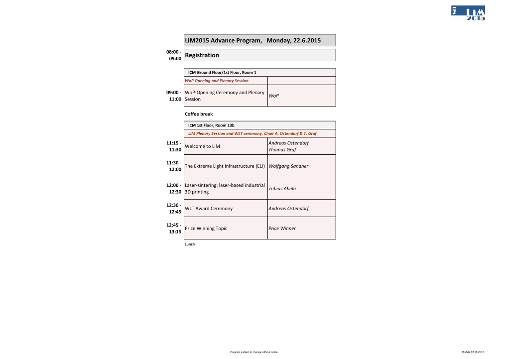 Lim2015 Advance Program, Monday, 22.6.2015 Registration