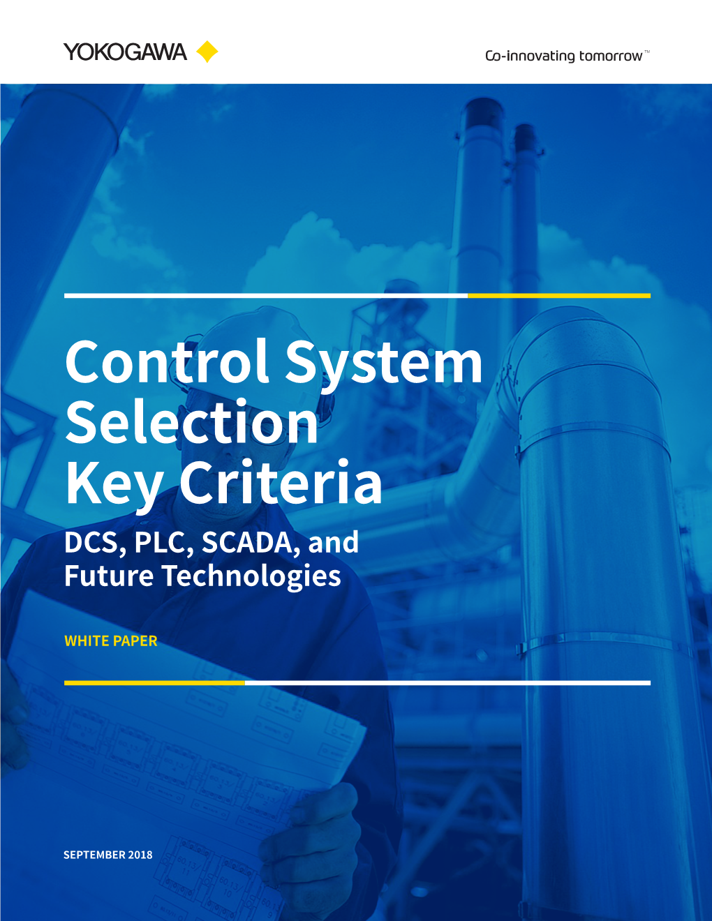 Control System Selection Key Criteria DCS, PLC, SCADA, and Future Technologies