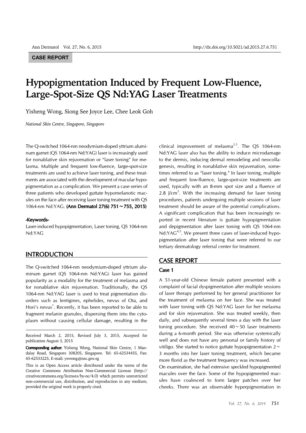 Hypopigmentation Induced by Frequent Low-Fluence, Large-Spot-Size QS Nd:YAG Laser Treatments