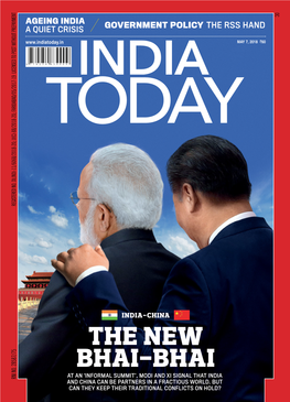 The New Bhai-Bhai at an ‘Informal Summit’, Modi and Xi Signal That India Rni No