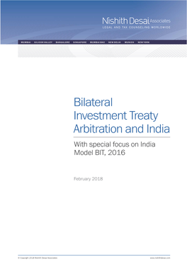 Bilateral Investment Treaty Arbitration and India with Special Focus on India Model BIT, 2016