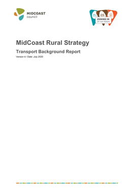 Midcoast Rural Strategy Transport Background Report Version 4 / Date: July 2020