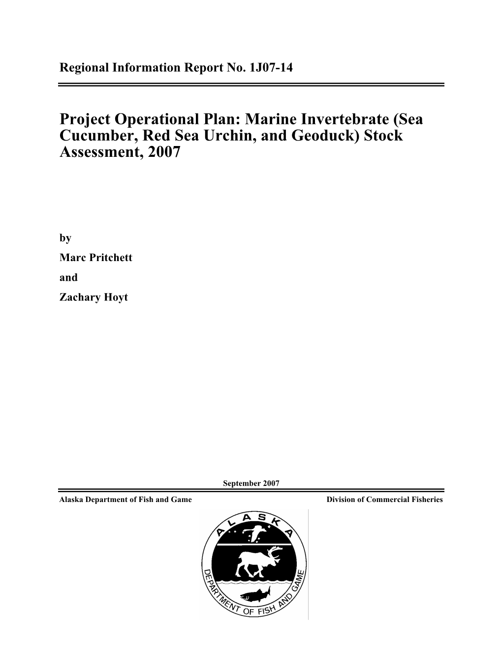 Project Operational Plan: Marine Invertebrate (Sea Cucumber, Red Sea Urchin, and Geoduck) Stock Assessment, 2007
