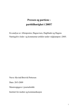 Pressen Og Partiene - Partitilhørighet I 2005?