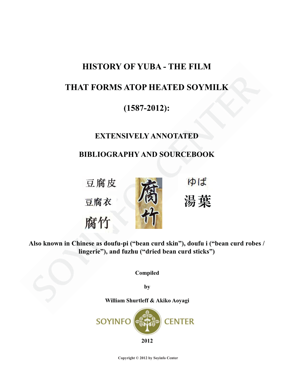 History of Yuba - the Film That Forms