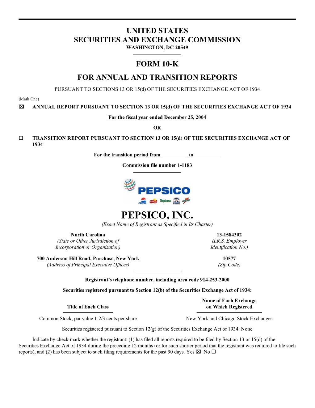 PEPSICO, INC. (Exact Name of Registrant As Specified in Its Charter)