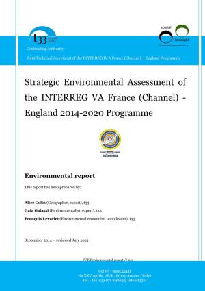 Strategic Environmental Assessment of the INTERREG VA France (Channel) - England 2014-2020 Programme