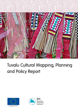 Tuvalu Cultural Mapping, Planning and Policy Report