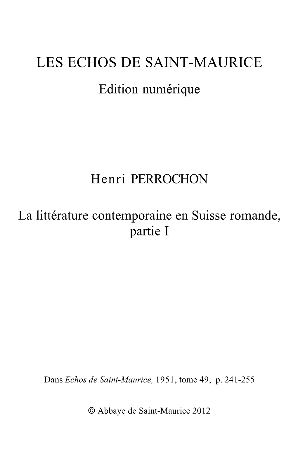 La Littérature Contemporaine En Suisse Romande, Partie I