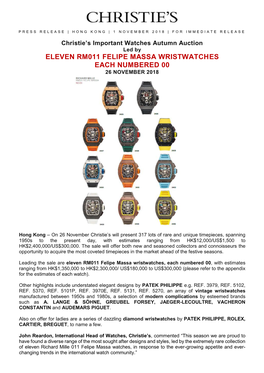 Eleven Rm011 Felipe Massa Wristwatches Each Numbered 00 26 November 2018