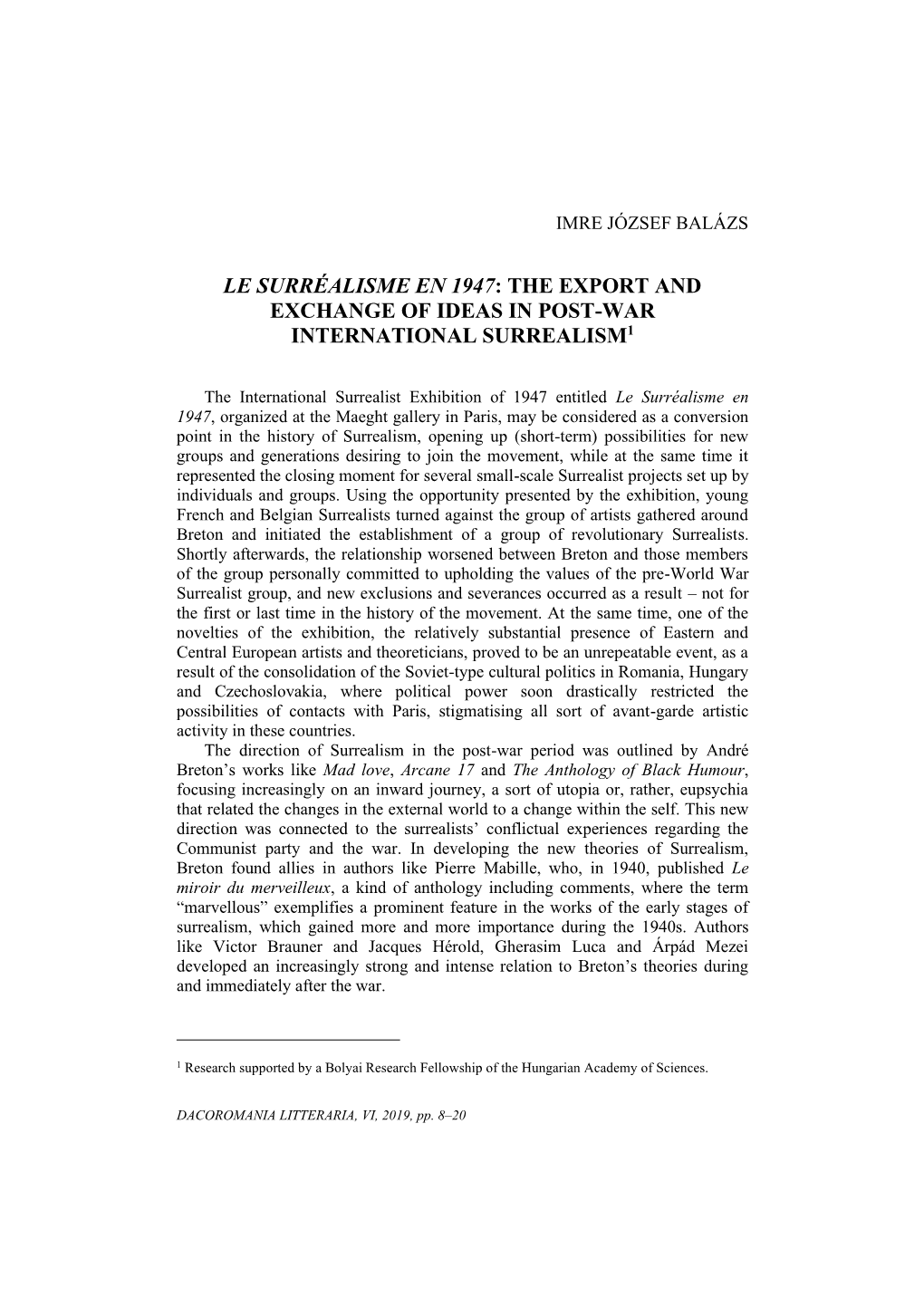 Le Surréalisme En 1947: the Export and Exchange of Ideas in Post-War International Surrealism1