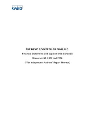 THE DAVID ROCKEFELLER FUND, INC. Financial Statements and Supplemental Schedule December 31, 2017 and 2016 (With Independent Auditors’ Report Thereon)