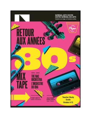 Teacher Guide 80S Mix Tape with the NAC Orchestra