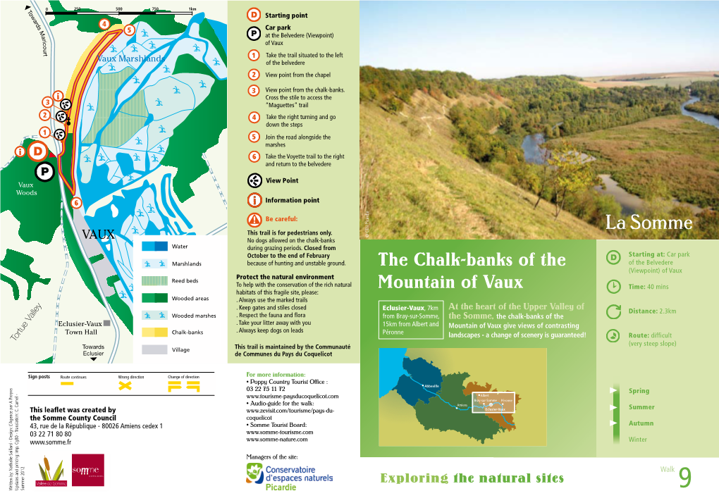 The Chalk-Banks of the Mountain of Vaux Dominate the Upper Somme Valley and Give Surface Slippery