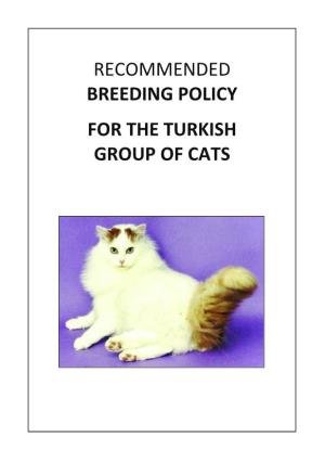 Recommended Breeding Policy for the Turkish Group of Cats